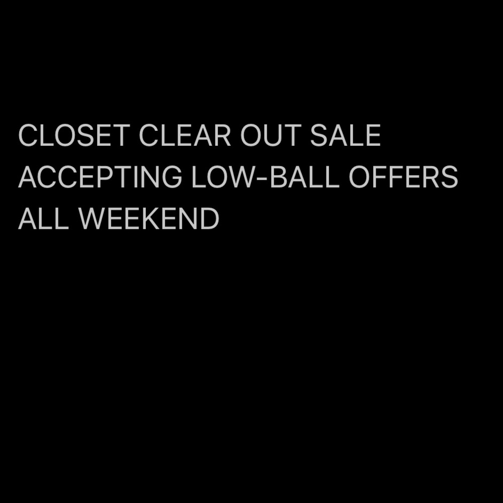 CLOSET CLEAR OUT